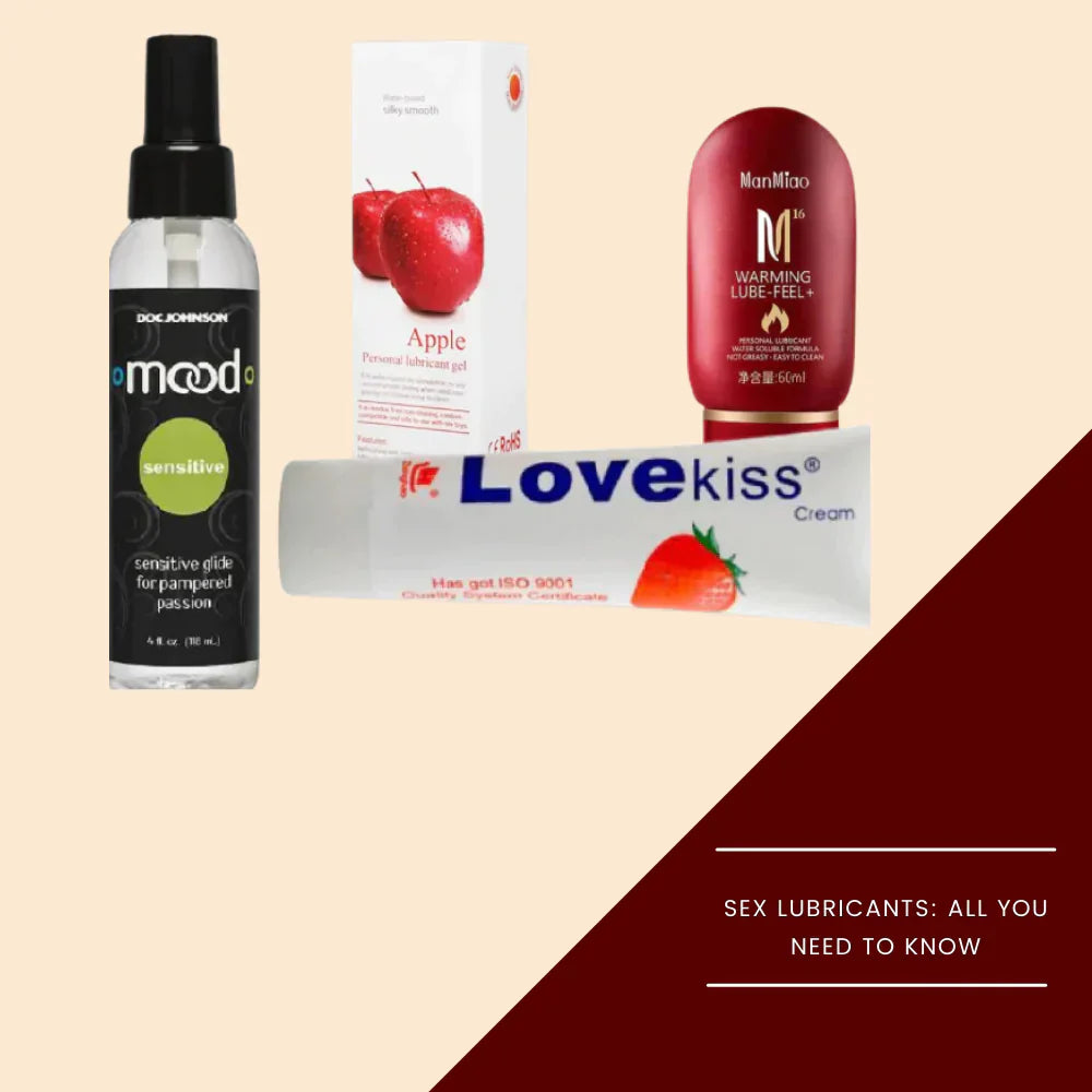 Sex Lubricants: All You Need to Know Sex Lubricants: All You Need to Know