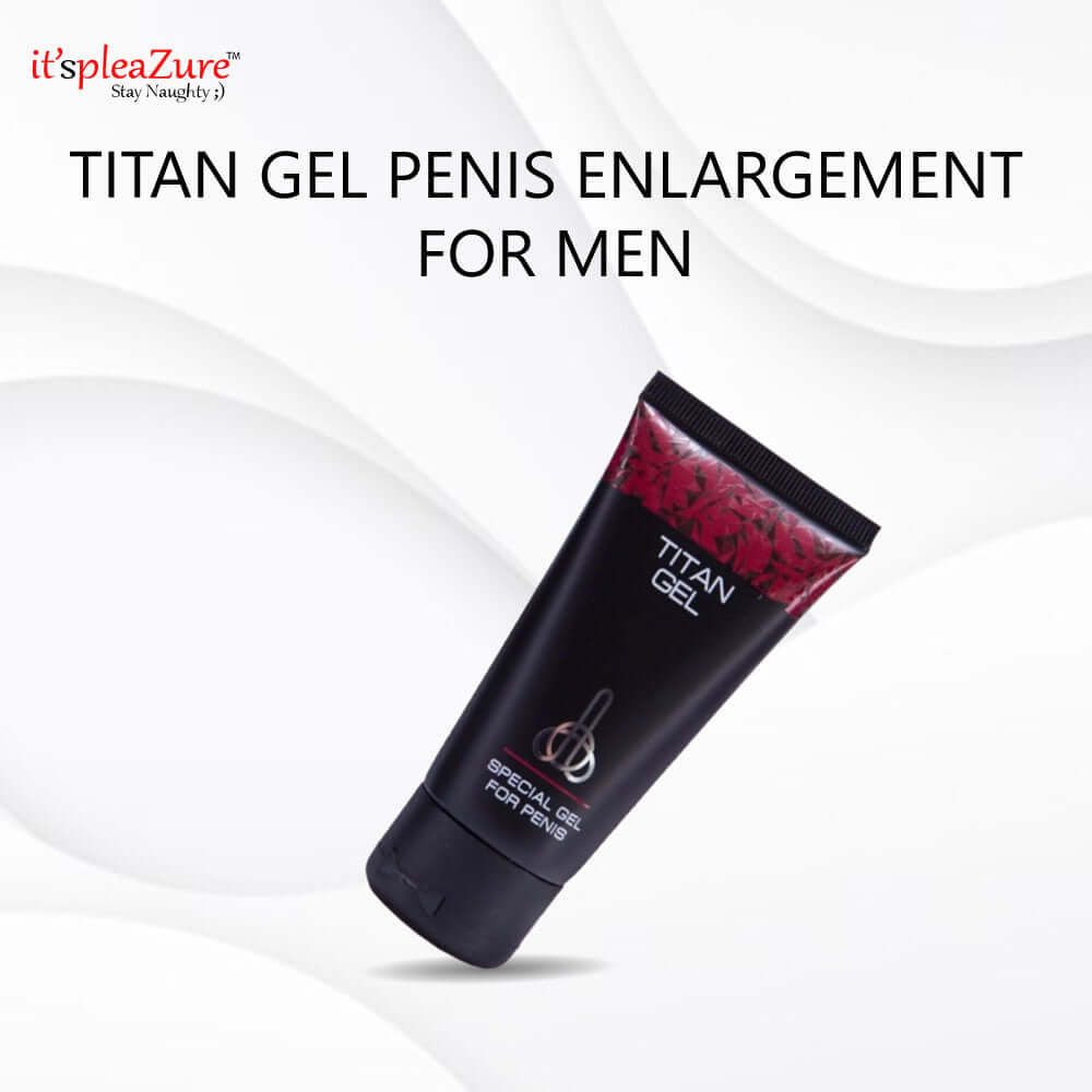 ItspleaZure Titan Gel Penis Enlargement For Men – itspleaZure
