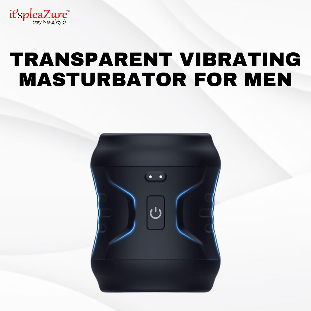 ItspleaZure Transparent Vibrating Masturbator for Men
